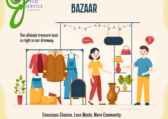 🌿 AS GOOD AS NEW BAZAAR – ECOSERVICE AUROVILLE 🌿